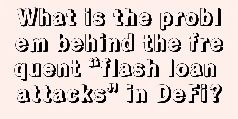 What is the problem behind the frequent “flash loan attacks” in DeFi?
