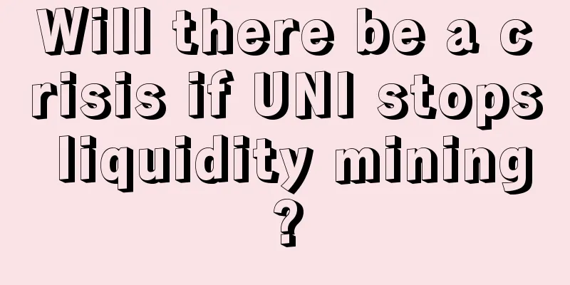 Will there be a crisis if UNI stops liquidity mining?