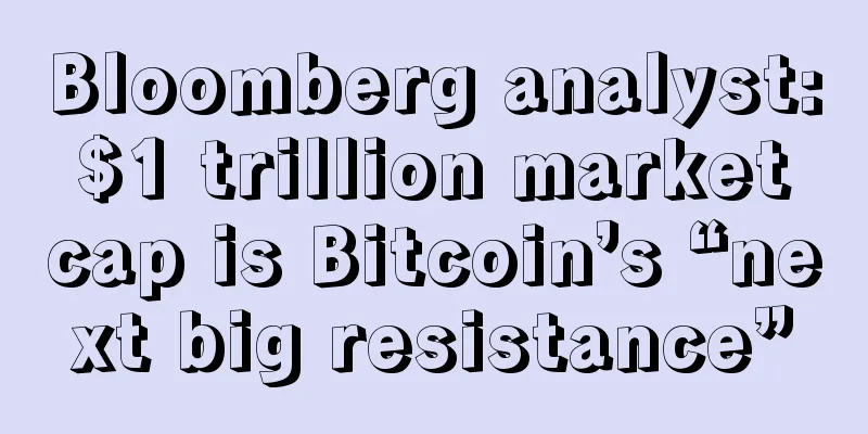 Bloomberg analyst: $1 trillion market cap is Bitcoin’s “next big resistance”