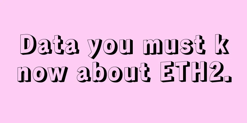 Data you must know about ETH2.0