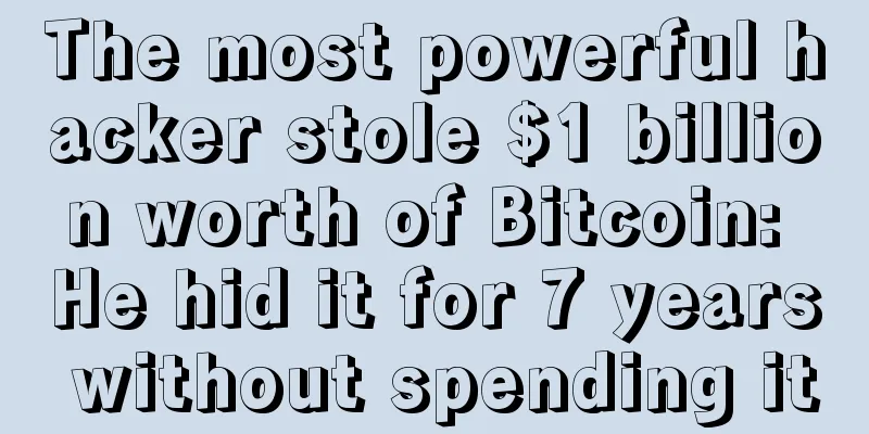 The most powerful hacker stole $1 billion worth of Bitcoin: He hid it for 7 years without spending it