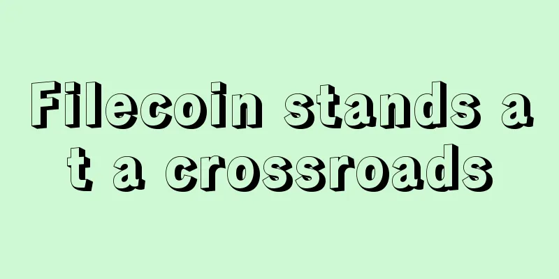 Filecoin stands at a crossroads