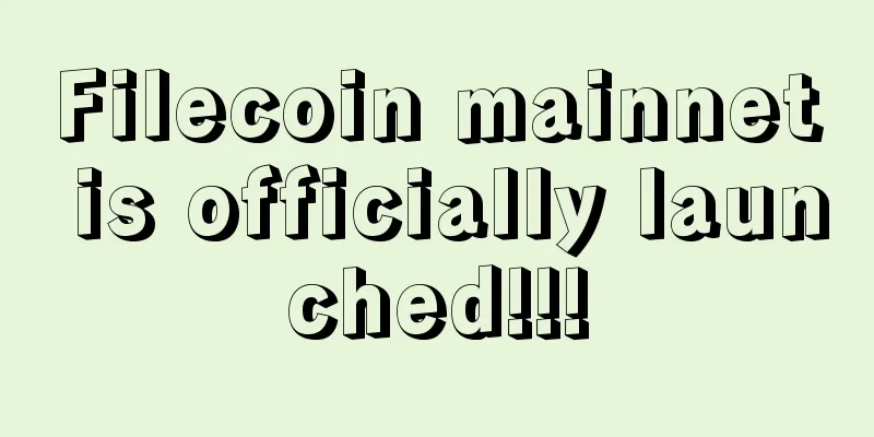 Filecoin mainnet is officially launched!!!