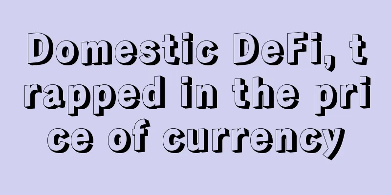 Domestic DeFi, trapped in the price of currency