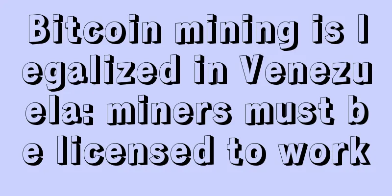 Bitcoin mining is legalized in Venezuela: miners must be licensed to work