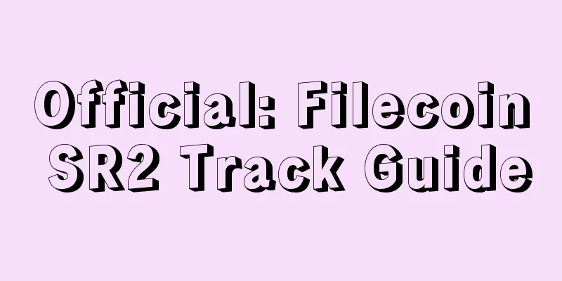 Official: Filecoin SR2 Track Guide