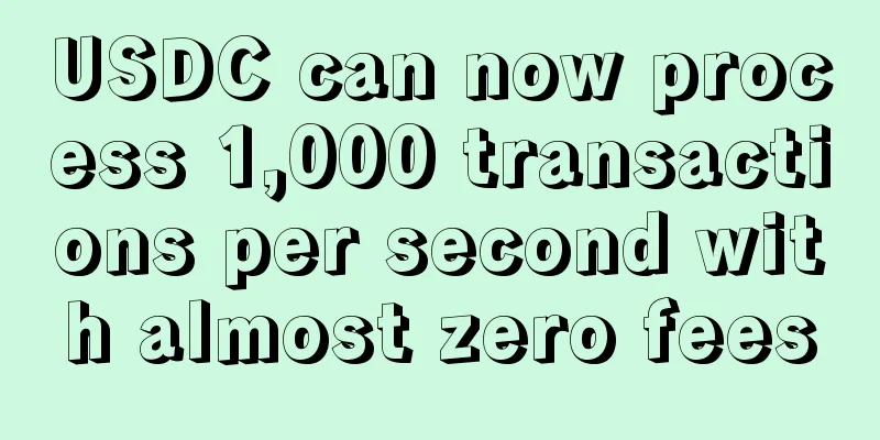 USDC can now process 1,000 transactions per second with almost zero fees