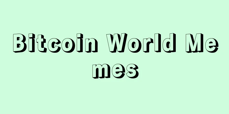 Bitcoin World Memes