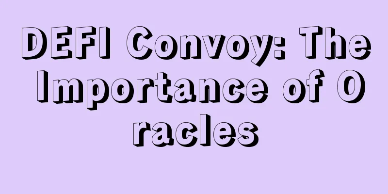 DEFI Convoy: The Importance of Oracles