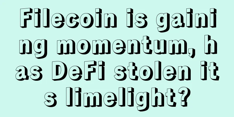 Filecoin is gaining momentum, has DeFi stolen its limelight?