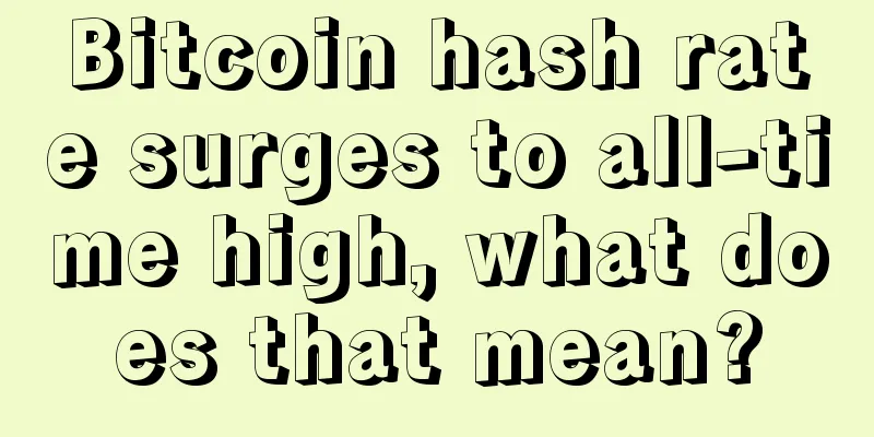 Bitcoin hash rate surges to all-time high, what does that mean?