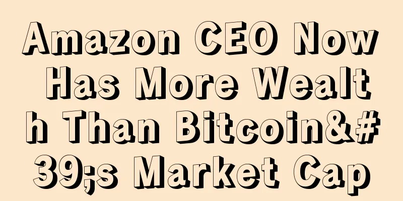 Amazon CEO Now Has More Wealth Than Bitcoin's Market Cap