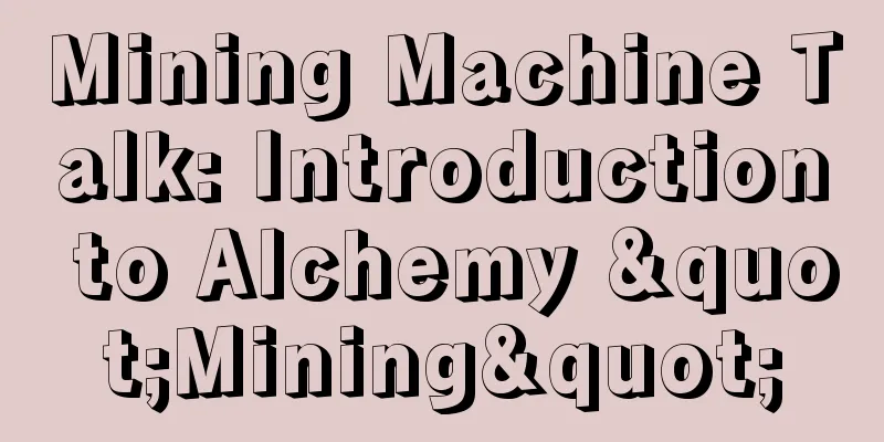 Mining Machine Talk: Introduction to Alchemy "Mining"
