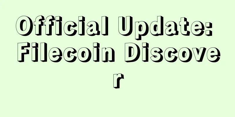 Official Update: Filecoin Discover