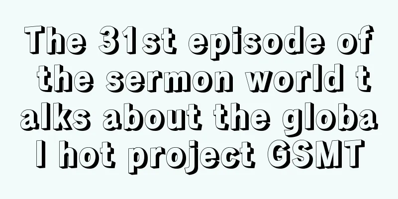 The 31st episode of the sermon world talks about the global hot project GSMT