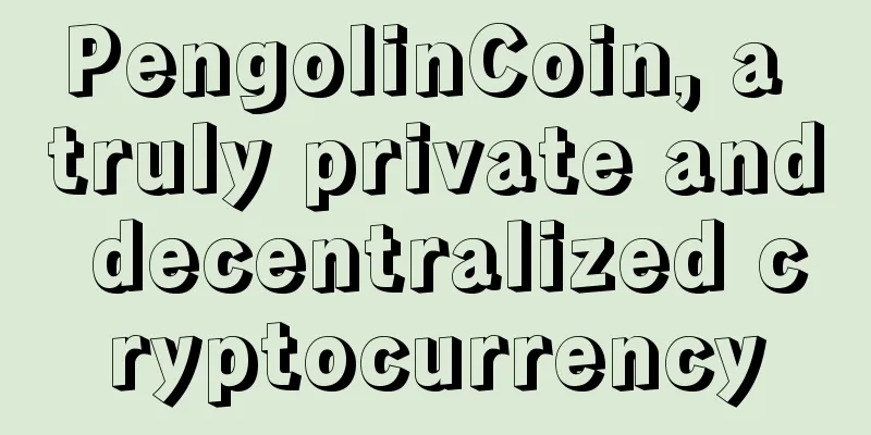 PengolinCoin, a truly private and decentralized cryptocurrency