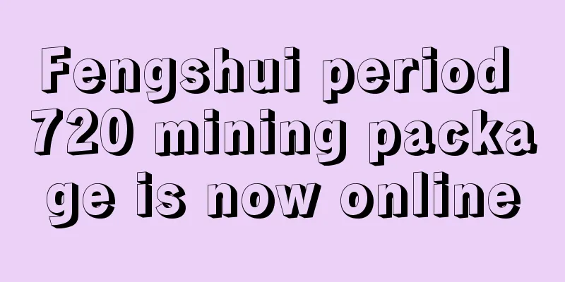Fengshui period 720 mining package is now online