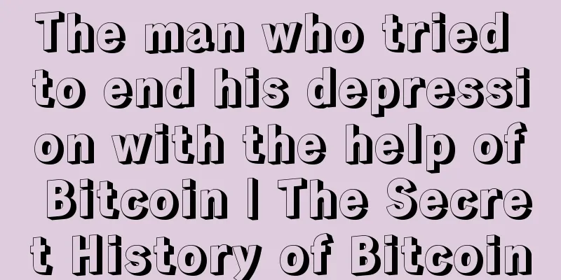 The man who tried to end his depression with the help of Bitcoin | The Secret History of Bitcoin