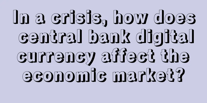 In a crisis, how does central bank digital currency affect the economic market?