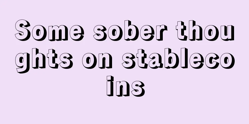 Some sober thoughts on stablecoins