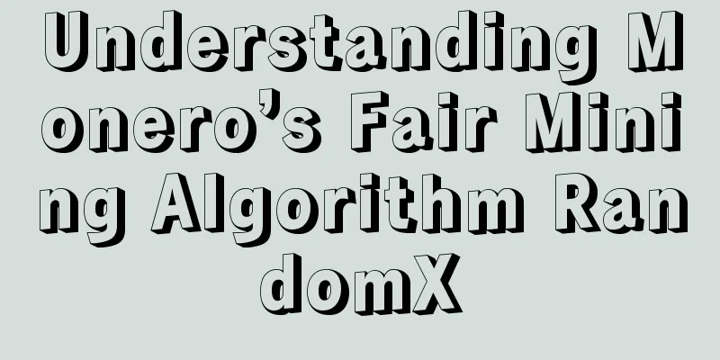Understanding Monero’s Fair Mining Algorithm RandomX