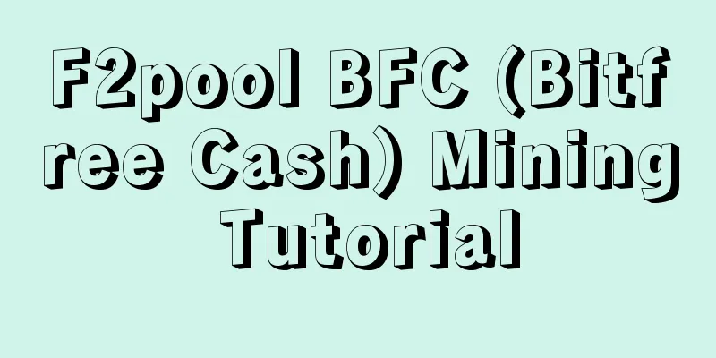 F2pool BFC (Bitfree Cash) Mining Tutorial