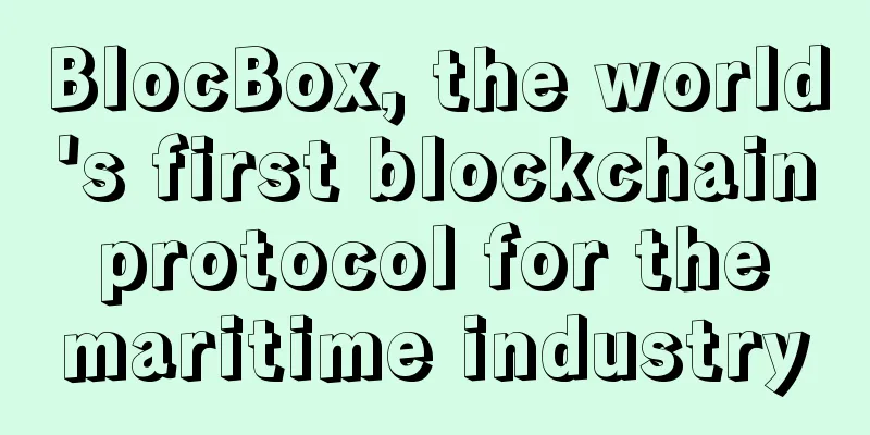 BlocBox, the world's first blockchain protocol for the maritime industry
