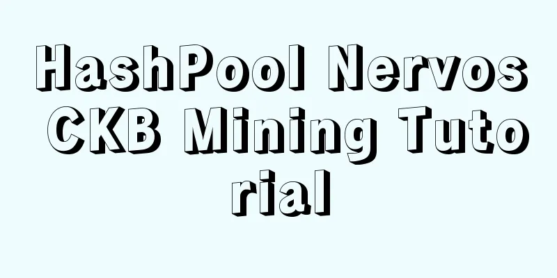 HashPool Nervos CKB Mining Tutorial