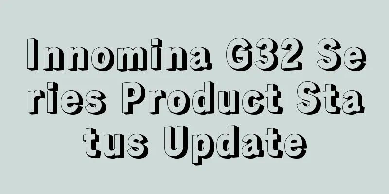 Innomina G32 Series Product Status Update