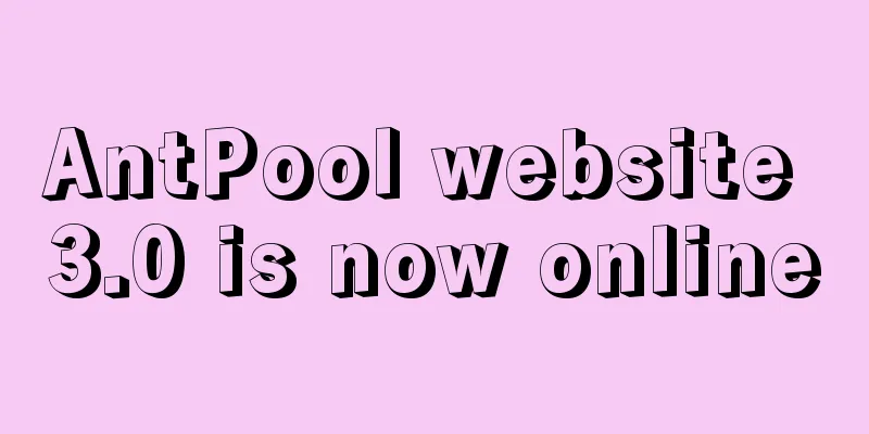 AntPool website 3.0 is now online