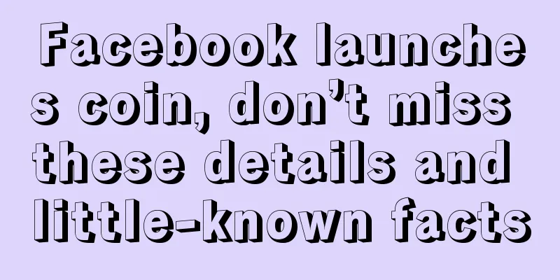 Facebook launches coin, don’t miss these details and little-known facts