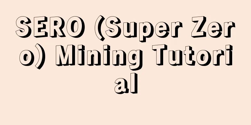 SERO (Super Zero) Mining Tutorial