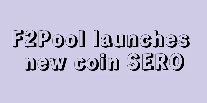 F2Pool launches new coin SERO