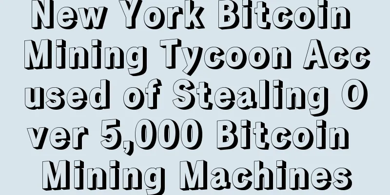 New York Bitcoin Mining Tycoon Accused of Stealing Over 5,000 Bitcoin Mining Machines