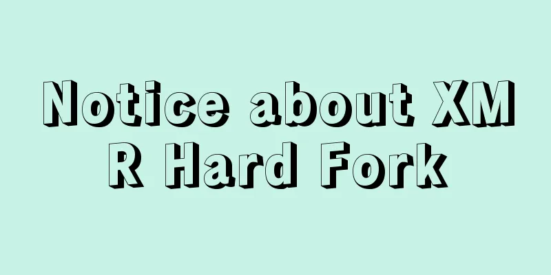 Notice about XMR Hard Fork