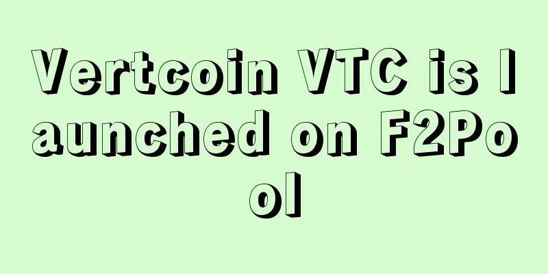 Vertcoin VTC is launched on F2Pool