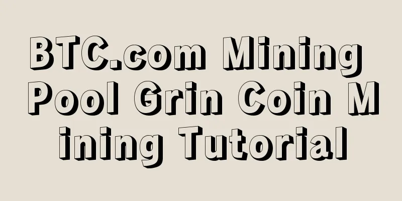 BTC.com Mining Pool Grin Coin Mining Tutorial