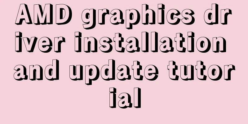AMD graphics driver installation and update tutorial