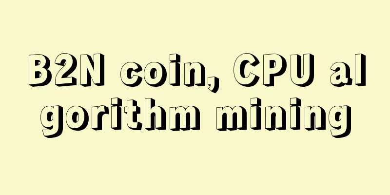 B2N coin, CPU algorithm mining