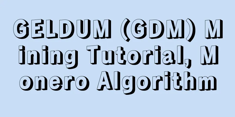 GELDUM (GDM) Mining Tutorial, Monero Algorithm