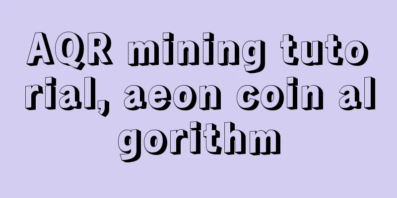 AQR mining tutorial, aeon coin algorithm