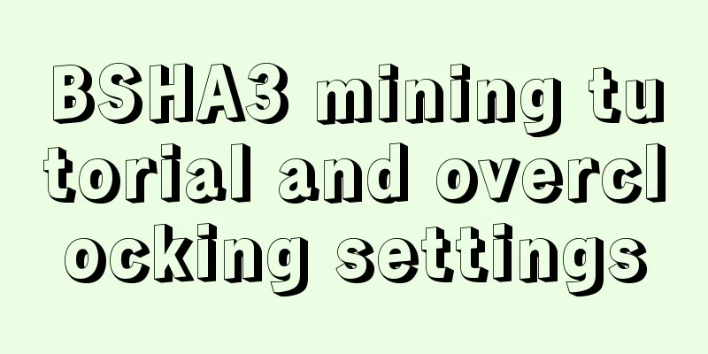 BSHA3 mining tutorial and overclocking settings