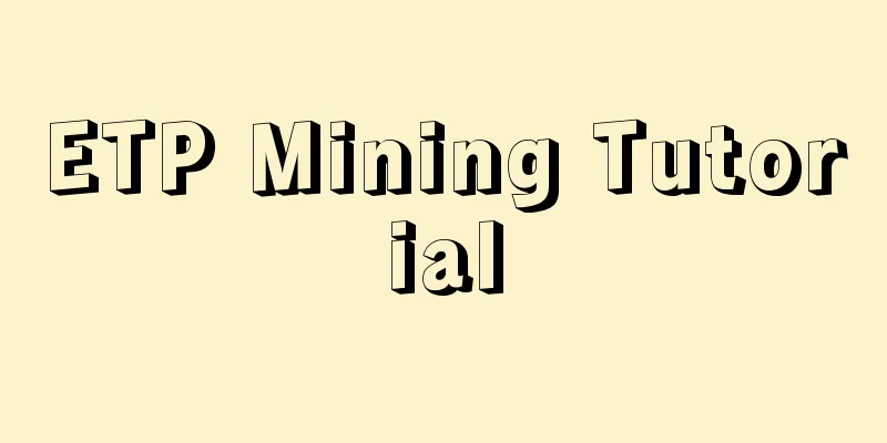 ETP Mining Tutorial