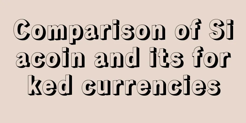 Comparison of Siacoin and its forked currencies