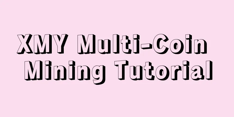 XMY Multi-Coin Mining Tutorial