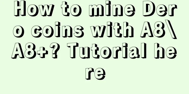 How to mine Dero coins with A8\A8+? Tutorial here