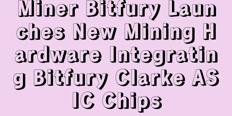 Miner Bitfury Launches New Mining Hardware Integrating Bitfury Clarke ASIC Chips