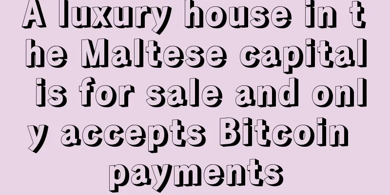 A luxury house in the Maltese capital is for sale and only accepts Bitcoin payments
