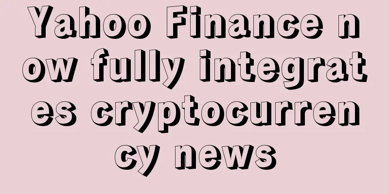 Yahoo Finance now fully integrates cryptocurrency news