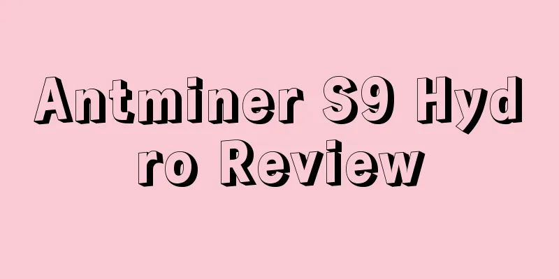 Antminer S9 Hydro Review